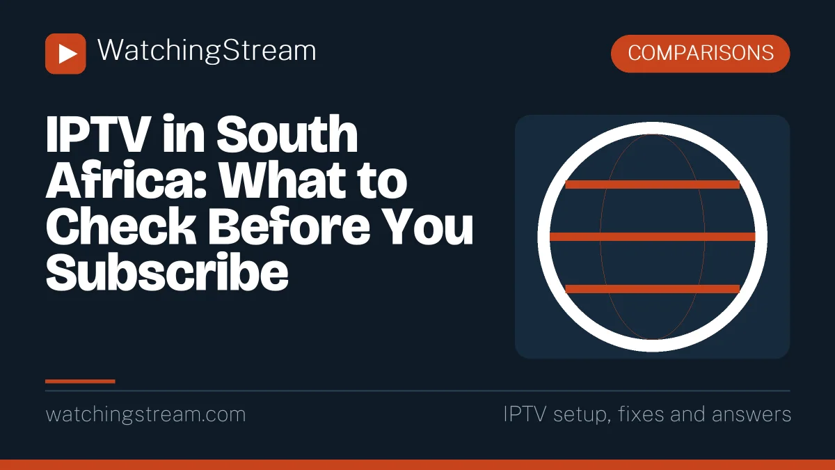 IPTV in South Africa: What to Check Before You Subscribe