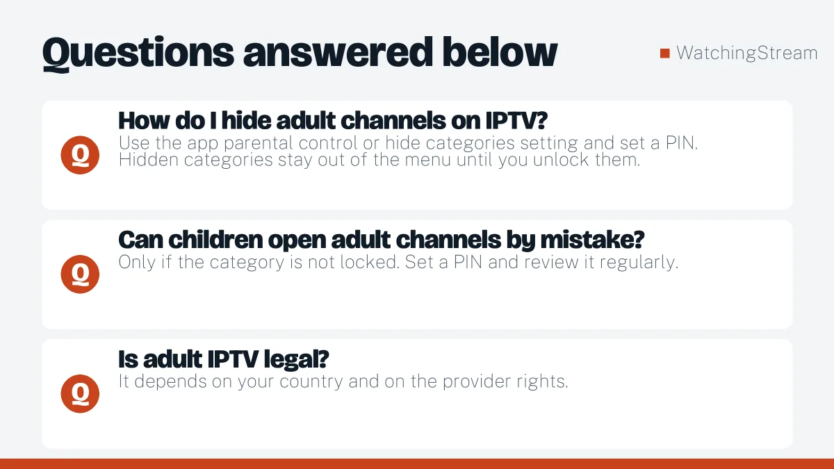 Frequently asked questions: Adult IPTV: Privacy, Parental Controls and Safe Choices