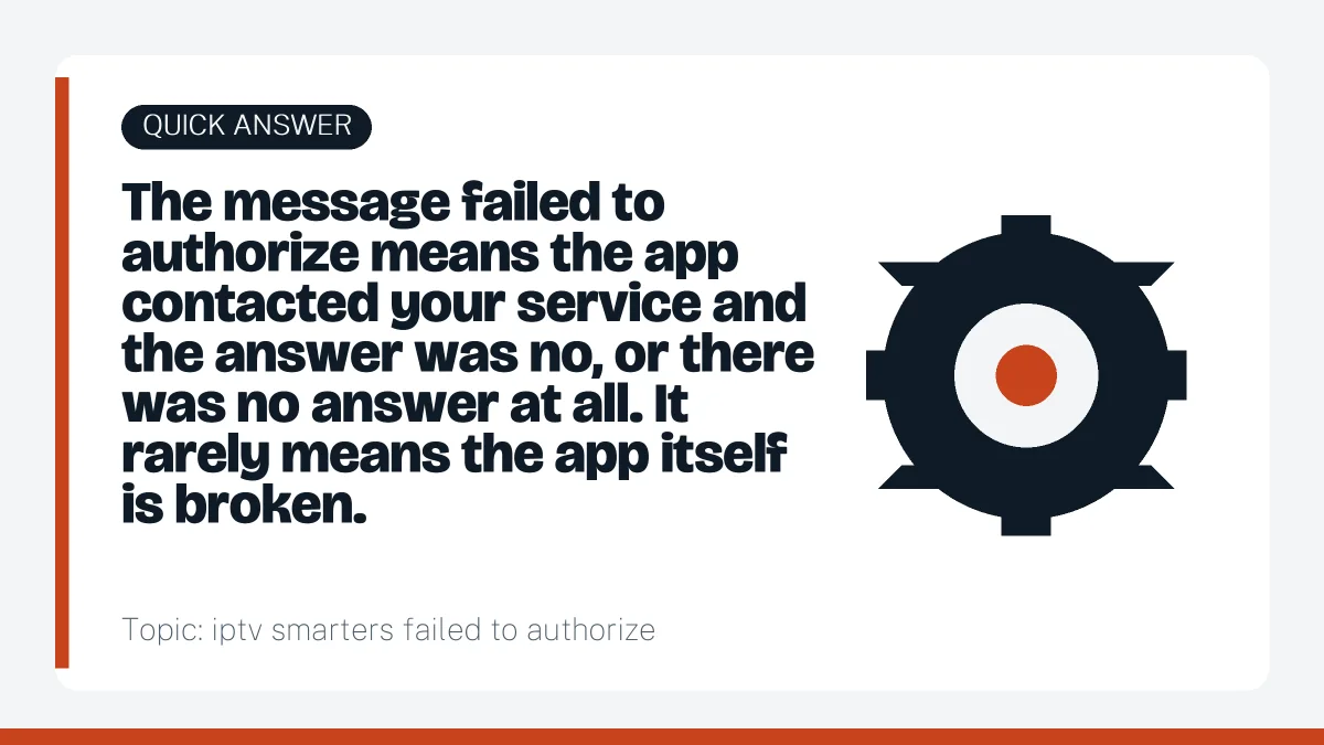 Quick answer: iptv smarters failed to authorize